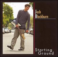 Josh Blackburn - Starting Ground lyrics