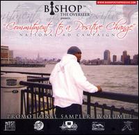 Bishop the Overseer - Commitment to a Positive Change National Ad Campaign, Vol. 1 lyrics