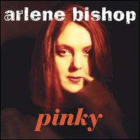 Arlene Bishop - Pinky lyrics