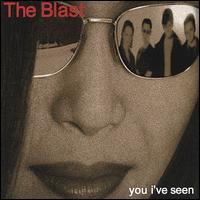 The Blast - You I've Seen lyrics