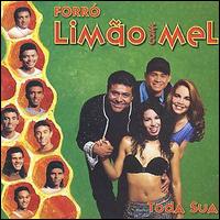 Forro Limao Com Mel - Toda Sua lyrics