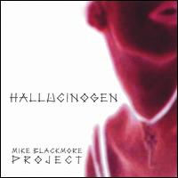 Mike Blackmore - Hallucinogen lyrics