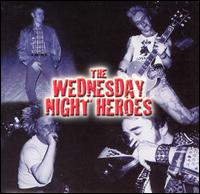 Wednesday Night Heroes - The Wednesday Night Heroes lyrics
