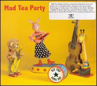 Mad Tea Party - Big Top Soda Pop lyrics