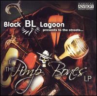 Black Lagoon - The Pimp Bones LP lyrics