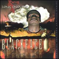 Blackface - Long Enough lyrics