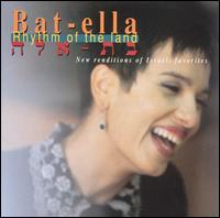 Bat-ella - Rhythm of the Land New Renditions of Israeli Favorites lyrics
