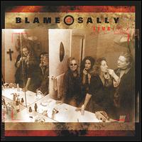 Blame Sally - Live No. 1 lyrics