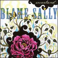 Blame Sally - Severland lyrics
