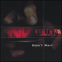 NV - Don't Wait lyrics