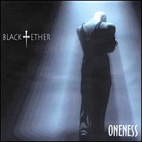 Black Ether - Oneness lyrics