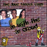 The Duke Street Kings - In With the in Crowd lyrics