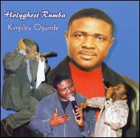Kingsley Ogunde - Holyghost Rumba lyrics