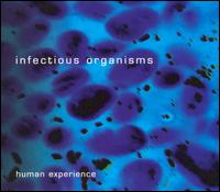 Infectious Organisms - Human Eperience lyrics