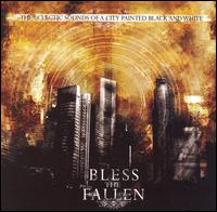 Bless the Fallen - Eclectic Sounds of a City Painted Black & White lyrics