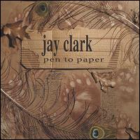 Jay Clark & The Jones - Pen to Paper lyrics