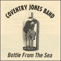 Coventry Jones Band - Bottle from the Sea lyrics