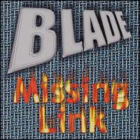 Blade - Missing Link lyrics