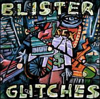Blister - Glitches lyrics