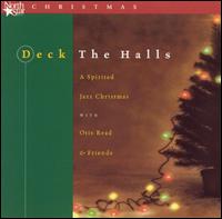 Otis Read - Deck the Halls lyrics