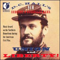 D.C. Hall's New Concert and Quadrille Band - Union & Liberty lyrics