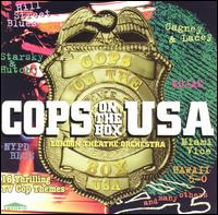 London Theatre Orchestra - Cops on the Box: USA lyrics