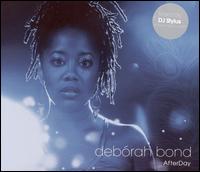 Deborah Bond - AfterDay lyrics