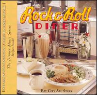 Bay City All Stars - Rock & Roll Diner lyrics
