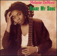 Melanie DeMore - Share My Song lyrics