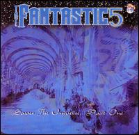 The Fantastic 5 - Saves the Universe, Pt. 1 lyrics