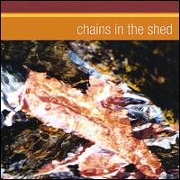 Chains in the Shed - Chains in the Shed lyrics