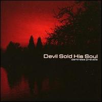 Devil Sold His Soul - Darkness Prevails lyrics
