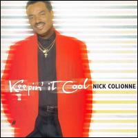 Nick Colionne - Keepin' It Cool lyrics