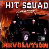 Hit Squad Lunatics - Revolution lyrics