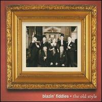 Blazin' Fiddles - Old Style lyrics