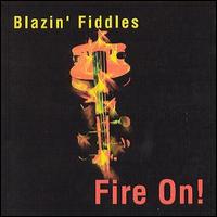 Blazin' Fiddles - Fire On! lyrics