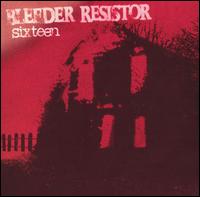 Bleeder Resistor - Sixteen [EP] lyrics