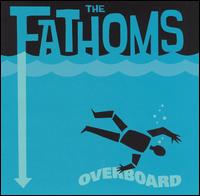 Fathoms - Overboard lyrics