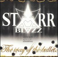 Starr Blazz - The Way of Bullet lyrics