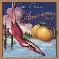 Border Radio - Americana Brand lyrics