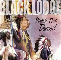 Black Lodge - Watch This Dancer! lyrics