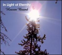 In Light Of Eternity - Heaven Bound lyrics
