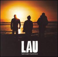 LAU - Lightweights & Gentlemen lyrics