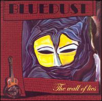 Bluedust - The Wall of Lies lyrics
