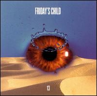Friday's Child - Thirteen lyrics