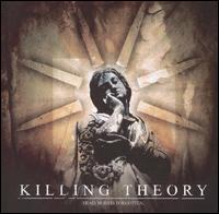Killing Theory - Dead. Buried. Forgotten lyrics