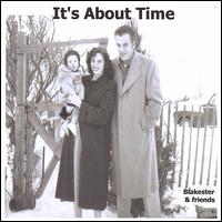 Blakester - It's About Time lyrics