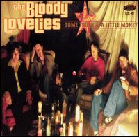 Bloody Lovelies - Some Truth & A Little Money lyrics