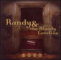 Randy & the Bloody Lovelies - Lift lyrics