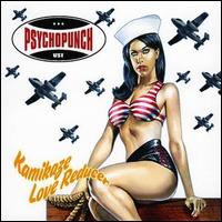 Psychopunch - Kamikaze Love Reducer lyrics